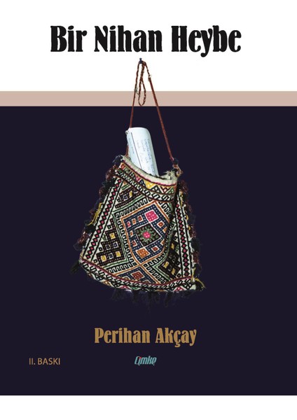 Bir Nihan Heybe - Perihan Akçay