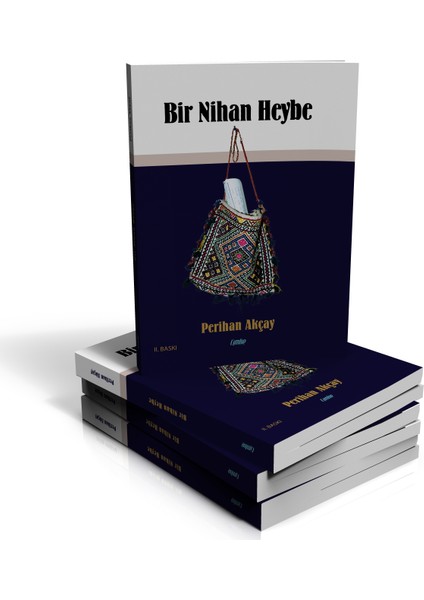 Bir Nihan Heybe - Perihan Akçay