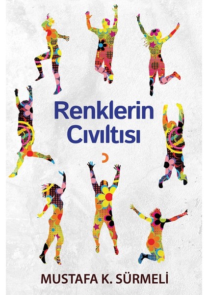 Renklerin Cıvıltısı