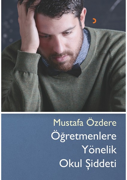 Öğretmenlere Yönelik Okul Şiddeti