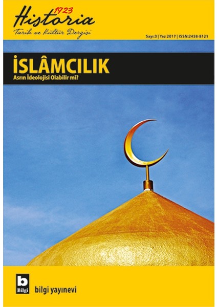 Historia 1923 | Sayı:3 Tarih Ve Kültür Dergisi