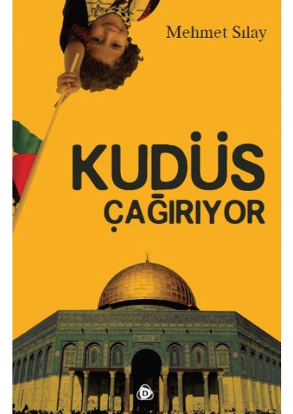 Kudüs Çağırıyor