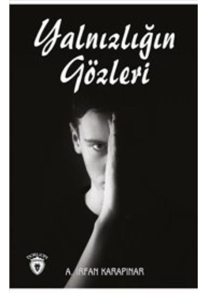 Yalnızlığın Gözleri