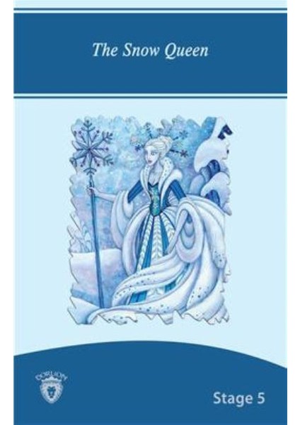 The Snow Queen Stage 5