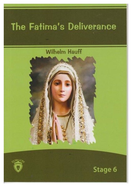 Stage 6 The Fatima'S Deliverance