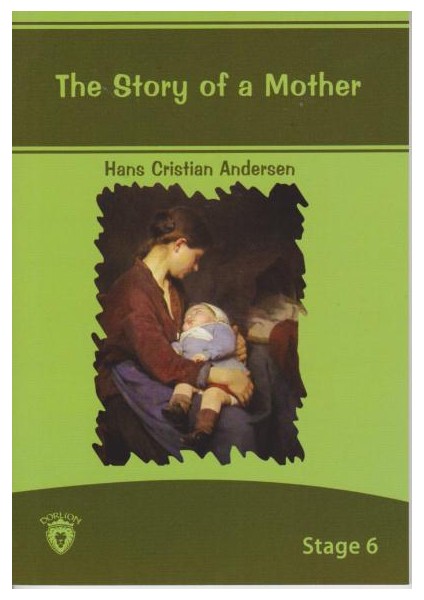 Stage 6 The Story Of A Mother
