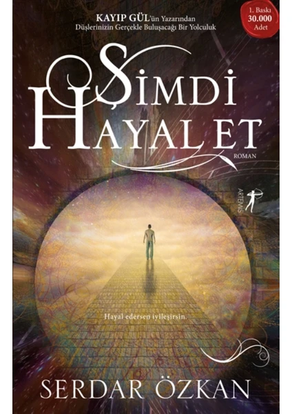 Şimdi Hayal Et - Serdar Özkan