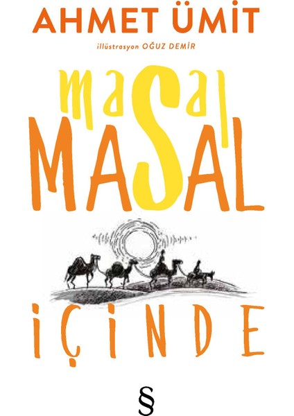 Masal Masal İçinde - Ahmet Ümit