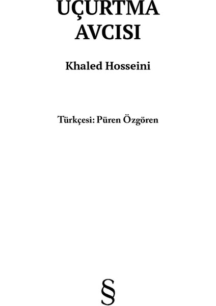 Uçurtma Avcısı - Khaled Hosseini