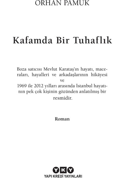 Kafamda Bir Tuhaflık - Orhan Pamuk