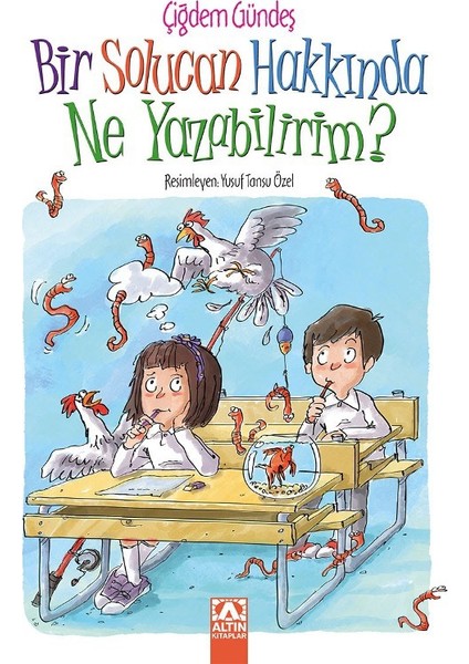 Bir Solucan Hakkında Ne Yazabilirim?