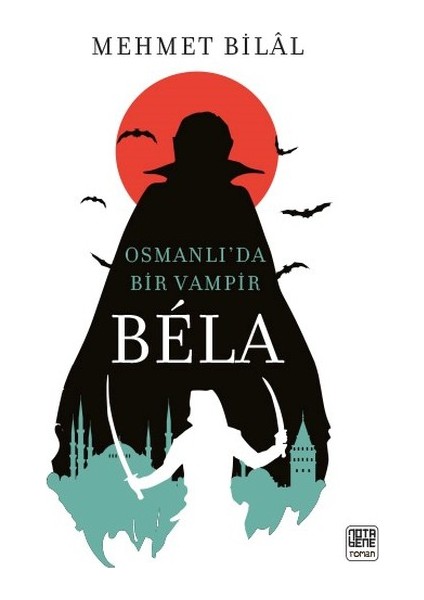 Bela-Osmanlı'da Bir Vampir