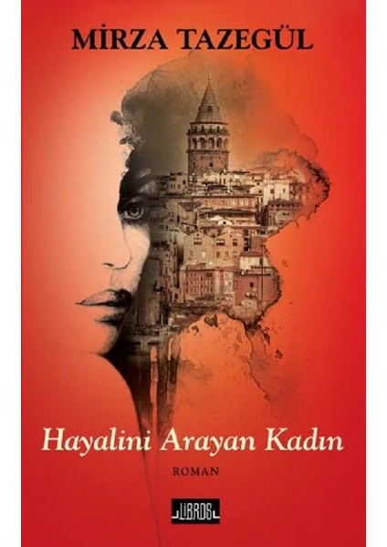 Hayalini Arayan Kadın