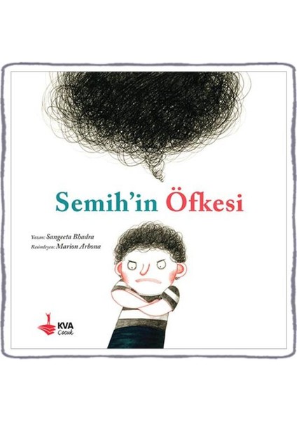 Semih'İn Öfkesi (3+ Yaş)(Ciltli)