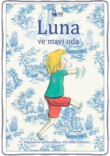 Luna Ve Mavi Oda(Ciltli)