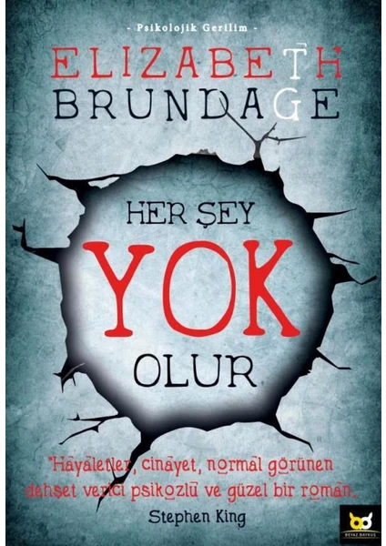 Her Şey Yok Olur - Stephen King