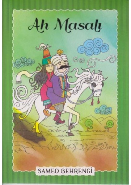 Ah Masalı - Samed Behrengi