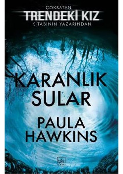 Karanlık Sular - Paula Hawkins