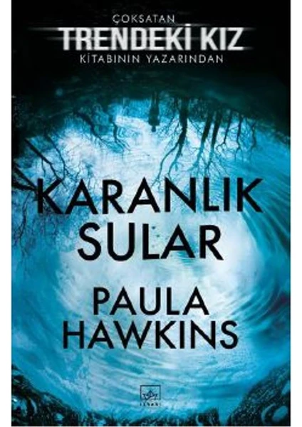 Karanlık Sular - Paula Hawkins