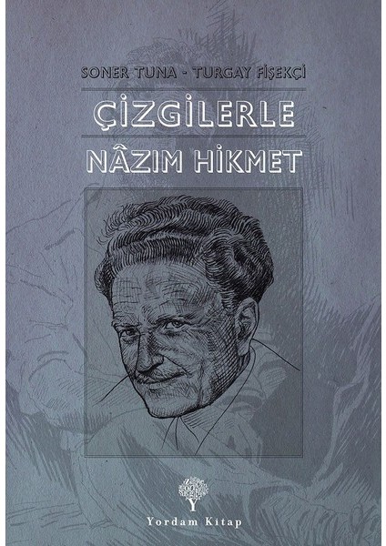 Çizgilerle Nazım Hikmet