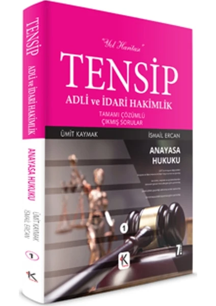 Tensip Anayasa Hukuku Adli Ve İdari Hâkimlik Tamamı Çözümlü Çıkmış Sorular