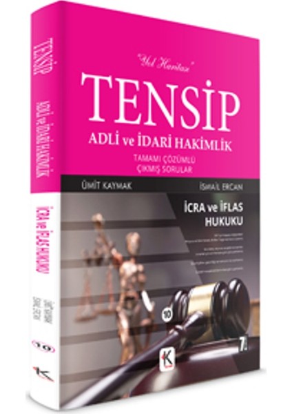 Tensip İcra Ve İflas Hukuku Adli Ve İdari Hakimlik Tamamı Çözümlü Çıkmış Sorular