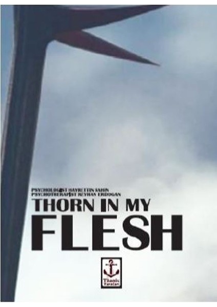 Thorn İn My Flesh