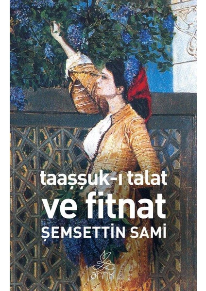 Taaşşuk-ı Talat Ve Fitnat