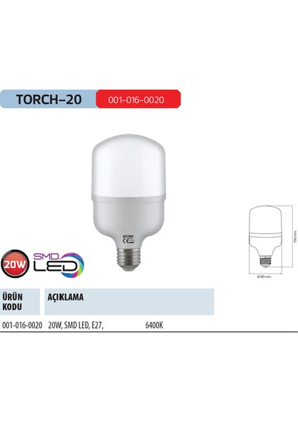 Torch-20 20 Watt 1500 Lumen 6400 Kelvın Beyaz Işık E-27 Silindir Tip Led Ampul 20W fiyatları