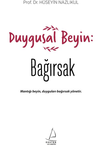 Duygusal Beyin: Bağırsak - Hüseyin Nazlıkul