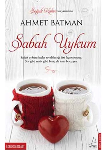 Bana İkimizi Anlat - Soğuk Kahve - Sabah Uykum - Korkma Kalbim - Gökyüzüne Not - 5 Kitap - Ahmet Batman