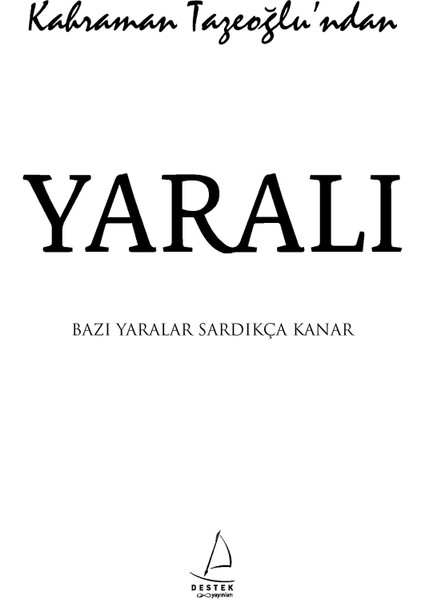 Yaralı - Kahraman Tazeoğlu