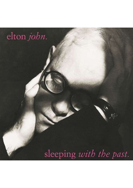 Elton John ‎– Sleeping With The Past Plak