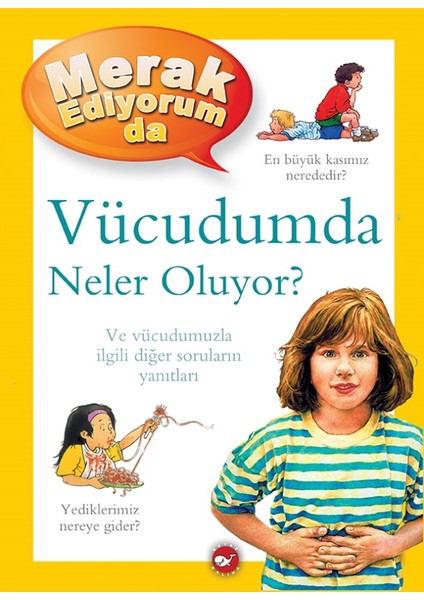 Merak Ediyorum Da - Vücudumda Neler Oluyor? - Brigit Avison