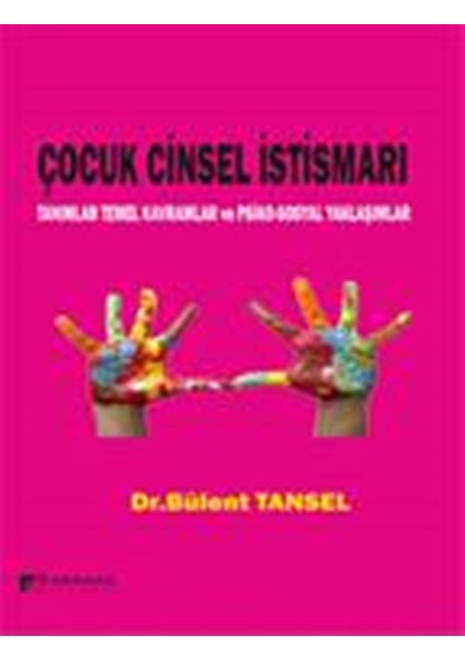 Çocuk Cinsel İstismarı - Bülent Tansel