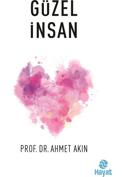 Güzel İnsan - Ahmet Akın