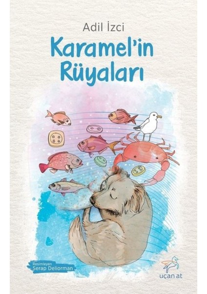 Karamel’in Rüyaları - Adil İzci