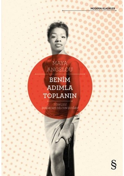 Benim Adımla Toplanın - Maya Angelou