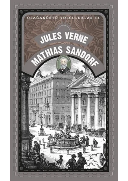 Mathias Sandorf: Olağanüstü Yolculuklar 14 - Jules Verne