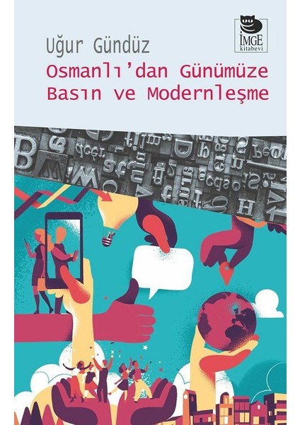 Osmanlı'Da Günümüze Basın Ve Modern, Clz - Uğur Gündüz