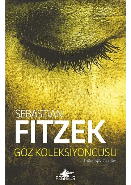 Göz Koleksiyoncusu - Sebastian Fitzek