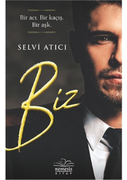 Biz (Ciltli) - Selvi Atıcı