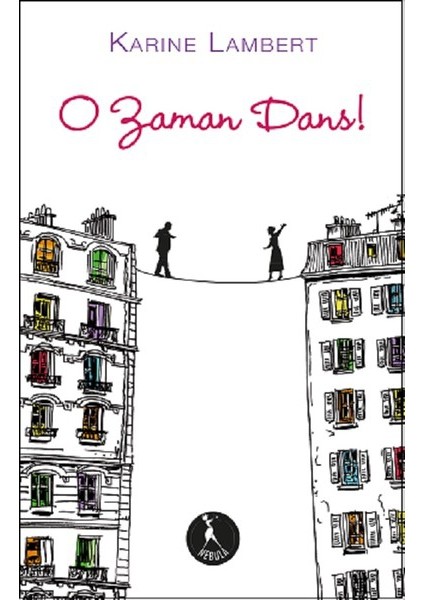 O Zaman Dans! - Karine Lambert