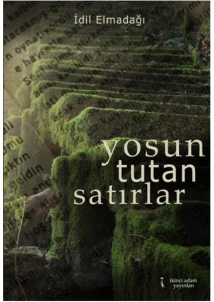 Yosun Tutan Satırlar - İdil Elmadağı