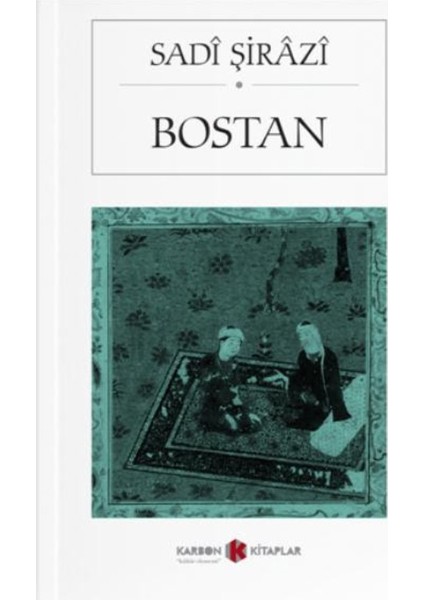 Bostan - Sadi Şirazi