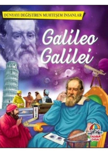 Dünyayı Değiştiren Muhteşem İnsanlar - Galileo Galilei