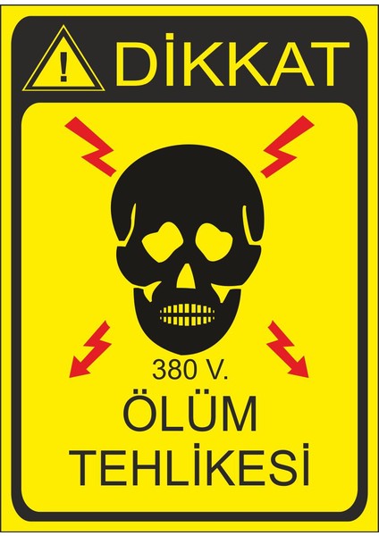380 Volt Ölüm Tehlikesi 25 X 35 Cm Uyarı Levhası
