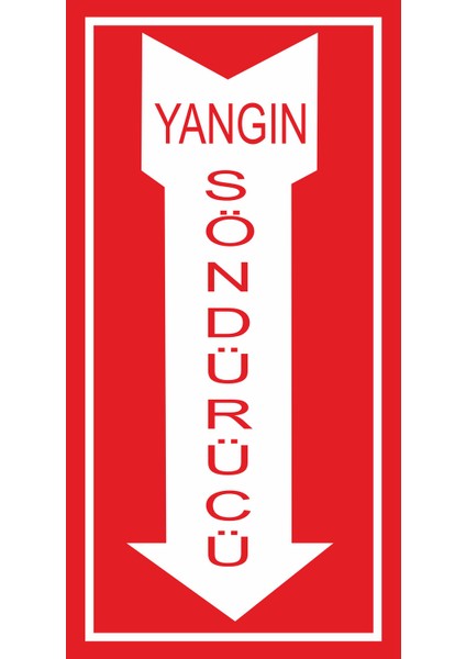 Yangın Södürücü 25 X 35 Cm Uyarı Levhası