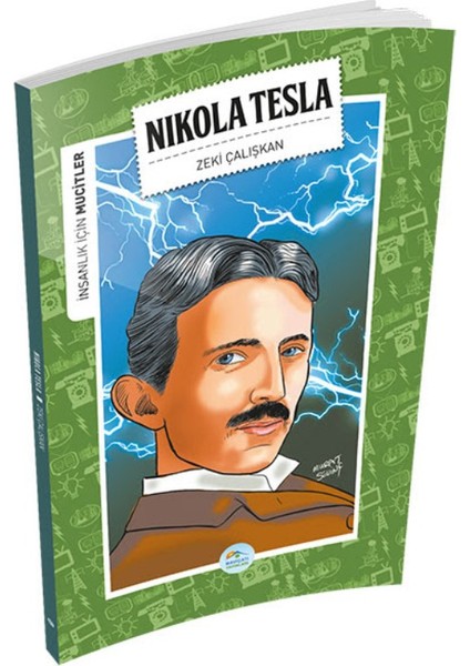Nikola Tesla (Mucitler) - Zeki Çalışkan