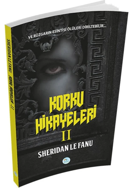 Korku Hikayeleri 2  - Sheridan Le Fanu